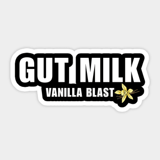 Gut Milk Vanilla Blast - mmm Sticker